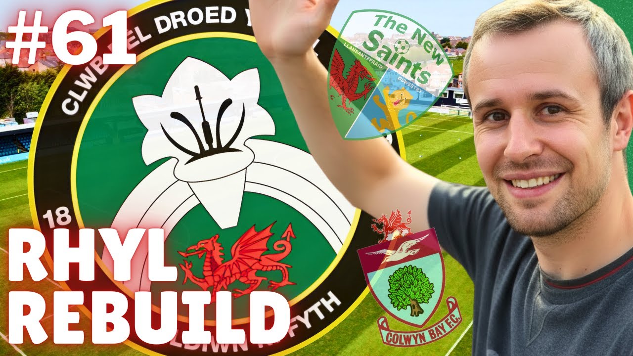 THE TITLE DECIDER? | Part 61 - Rhyl Rebuild | FM26 Build A Nation