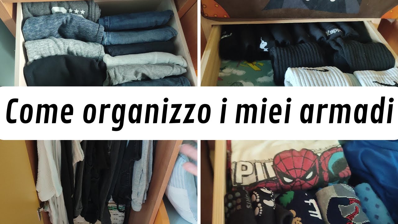 Organizzazione dei miei armadi