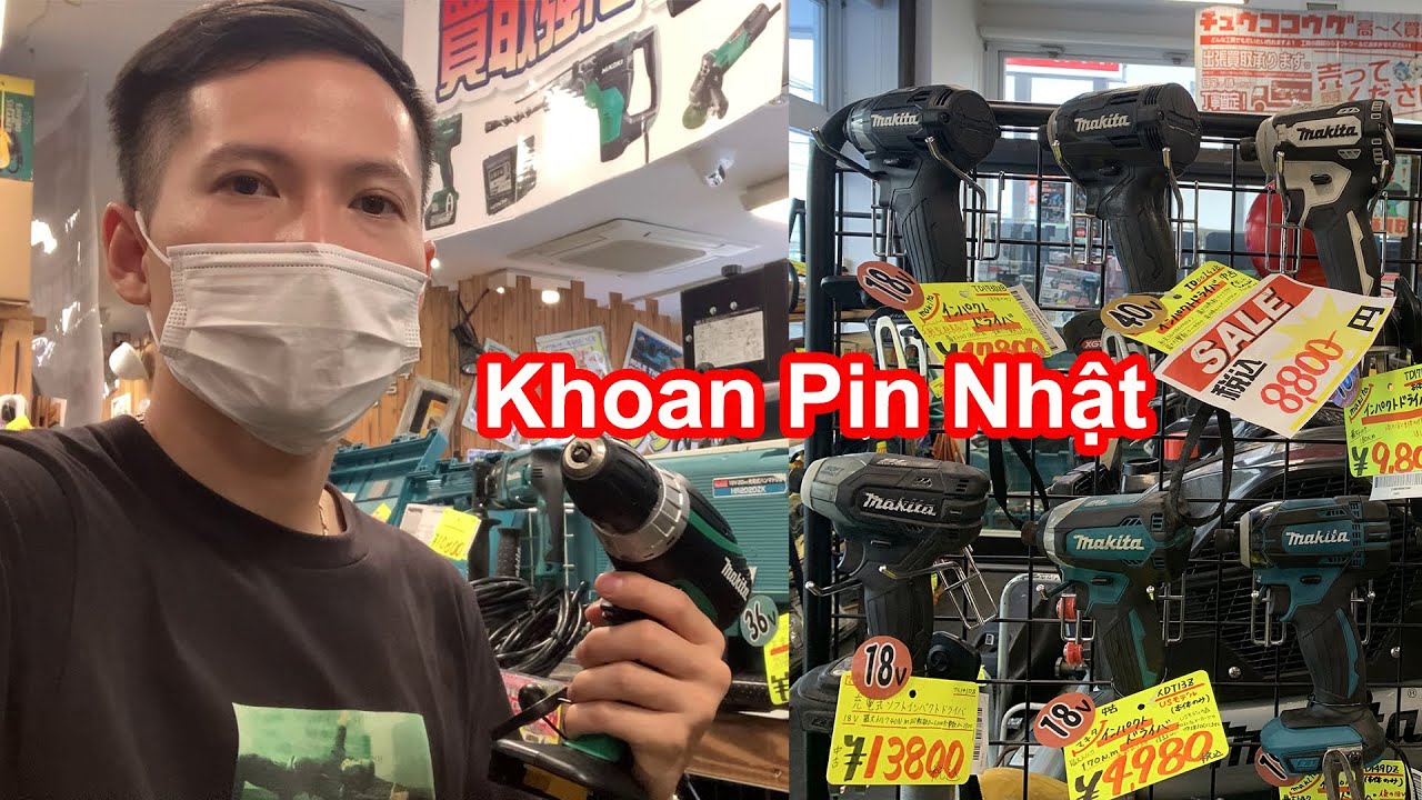 Cửa Hàng Bán Đồ Nghề Cũ Ở Nhật Bản | Khoan Pin Máy Bắt Vít Cũ Siêu Lướt | Quan JP