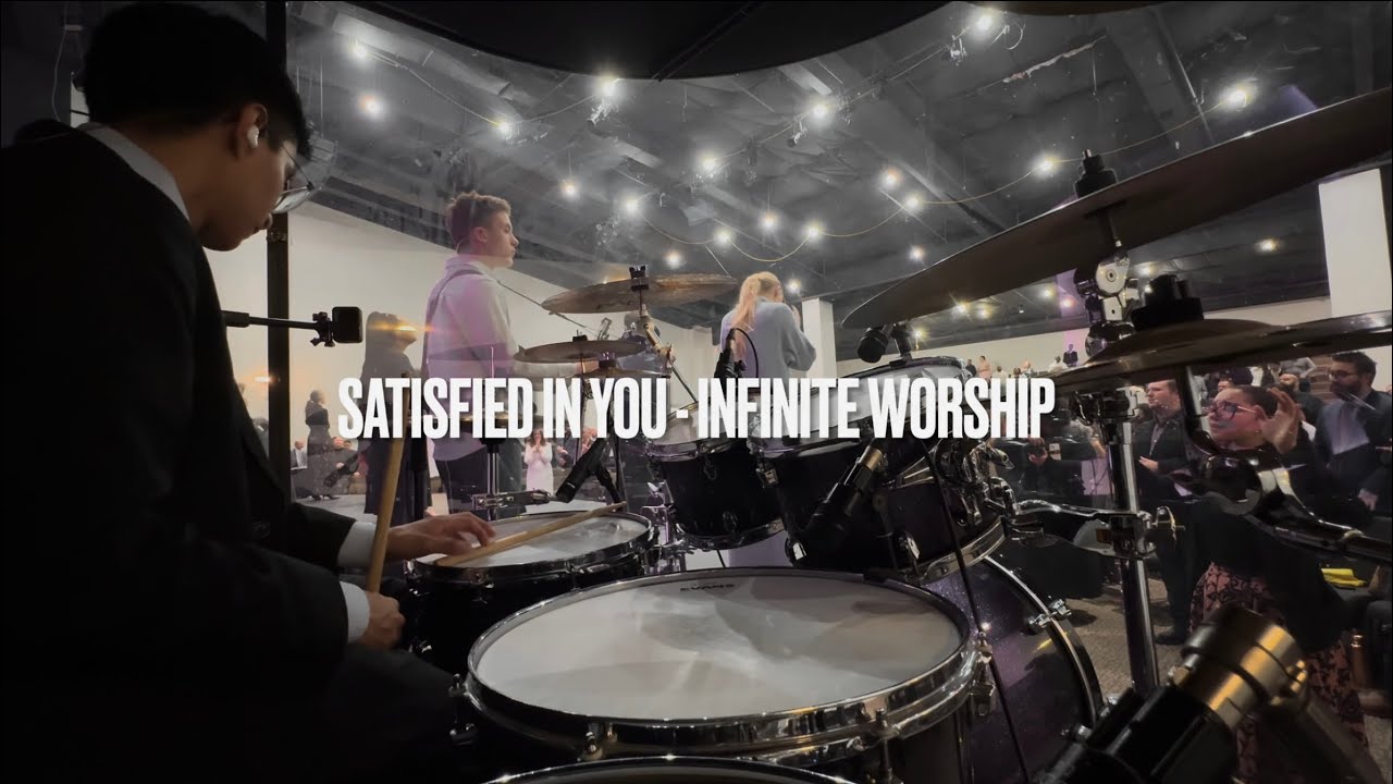 Satisfied In You - Infinite Worship || Drums In Ear Mix