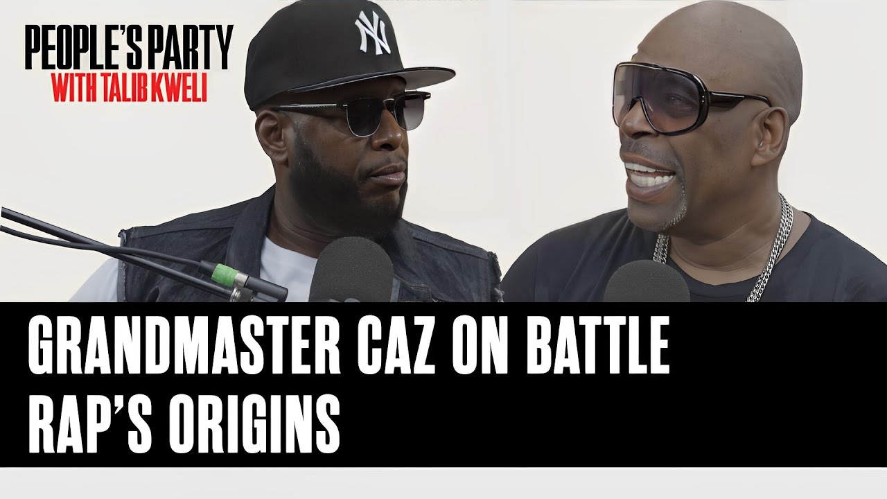 Grandmaster Caz Shares Stories From The First Battles In Rap's 50 Year History | People's Party Clip