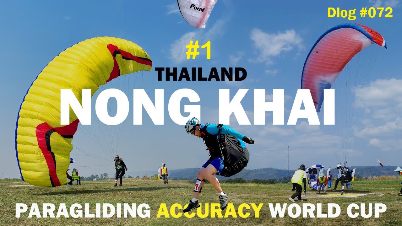 [ENG SUB] PGAWC Nong Khai, Thailand #1 (패러글라이딩 정밀착륙 월드컵, 태국 농카이 #1) Dlog#072 #paragliding