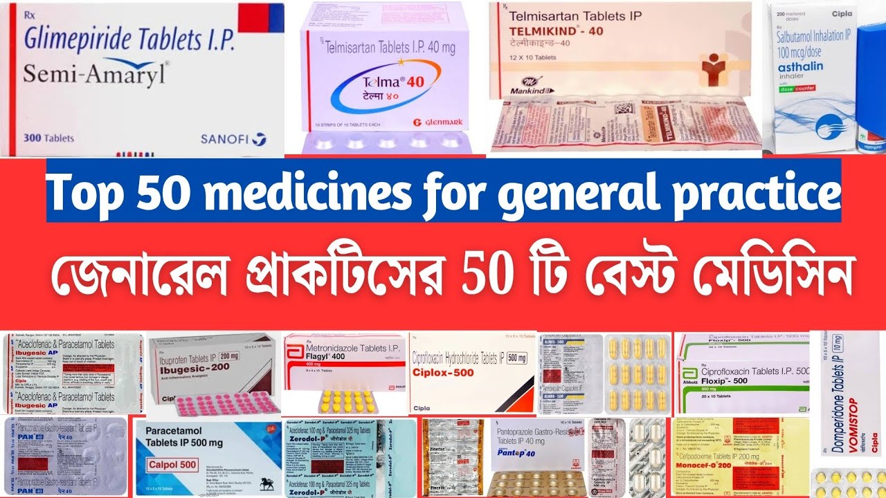 Top 50 Medicines for General Practice | Bengal Pharma |