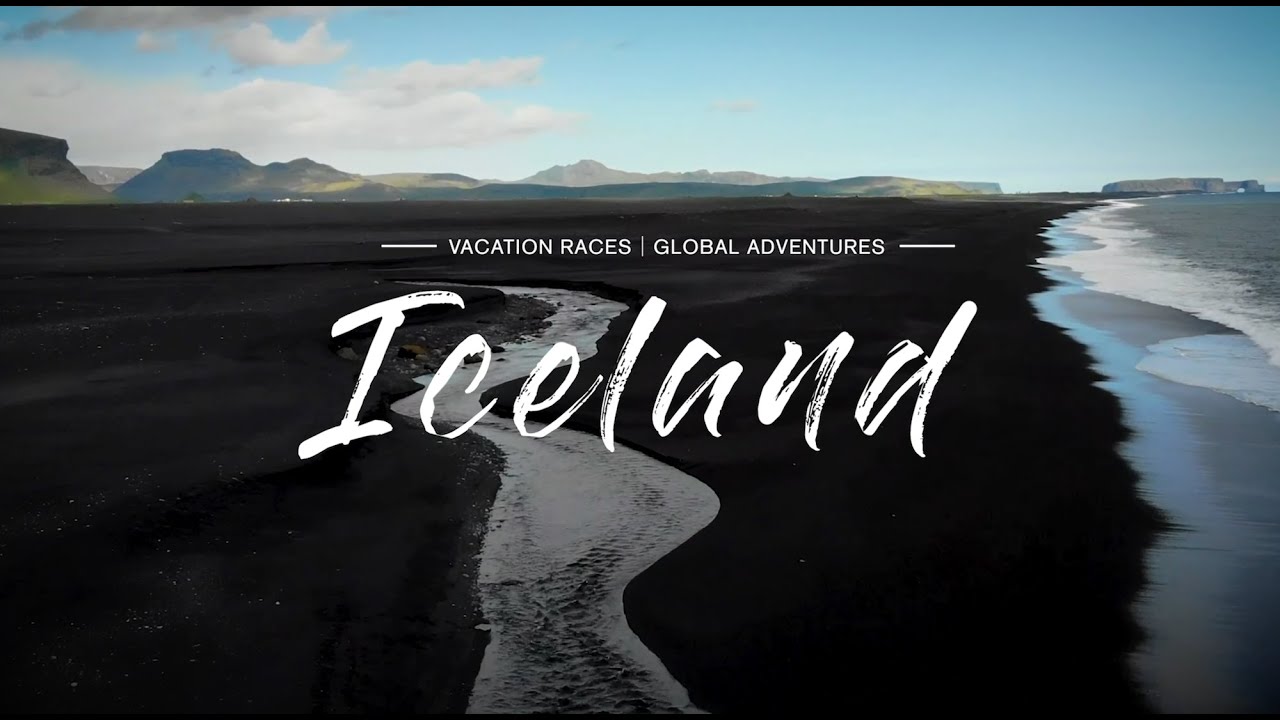 ICELAND | Global Adventures by Vacation Races