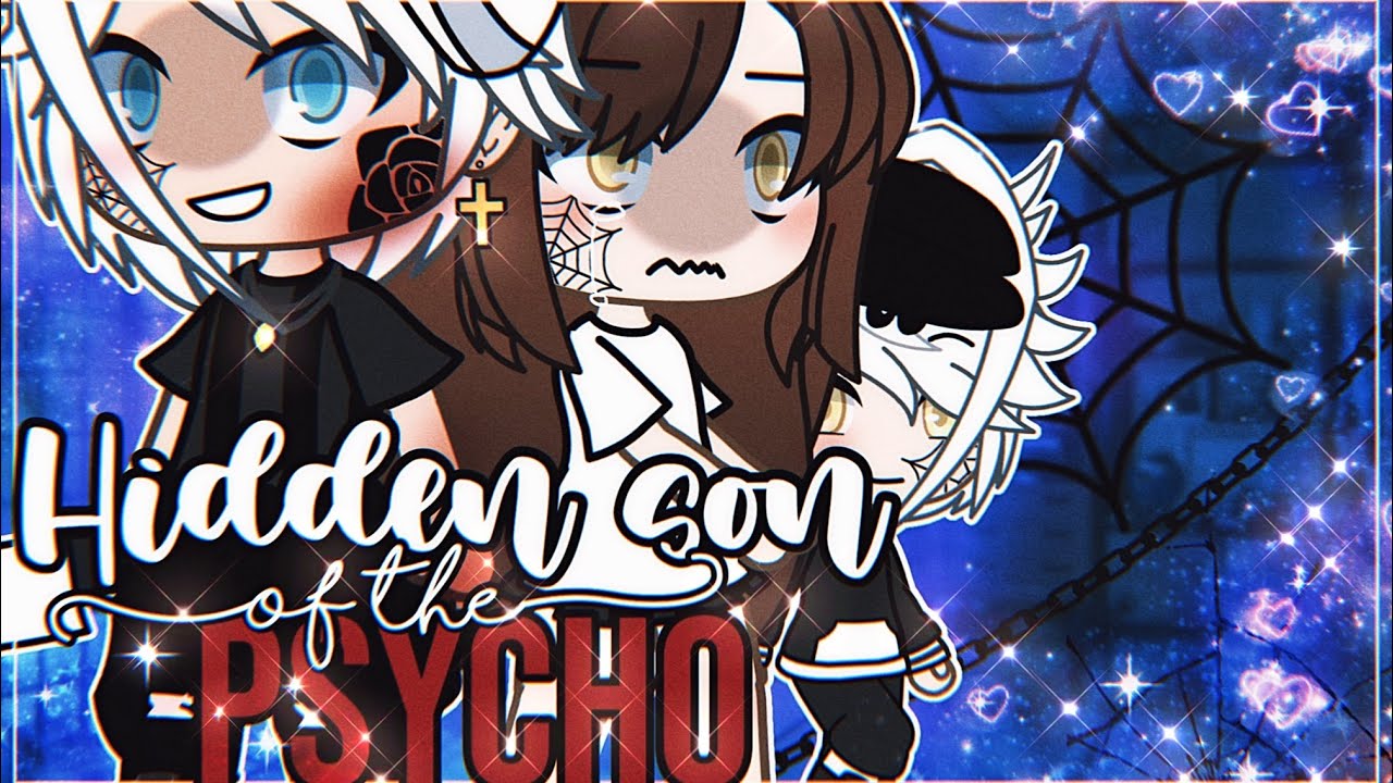 ✨|| The hidden son of the psycho ✨|| GachaLife MiniMovie || GLMM ||