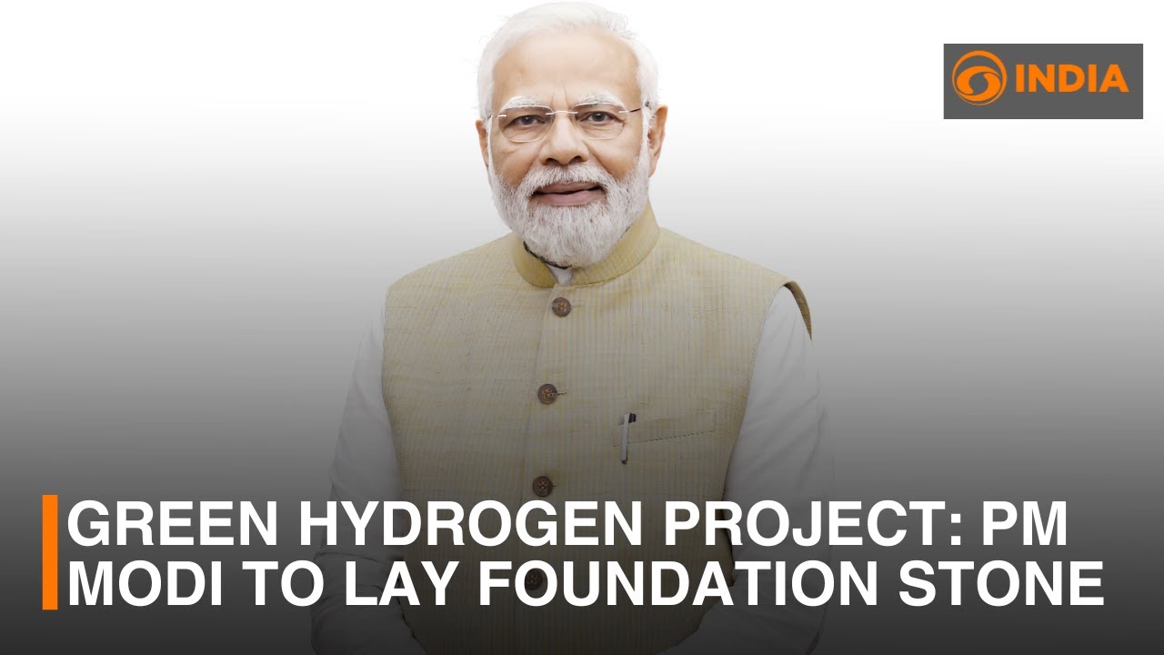 Green Hydrogen project: PM Modi to lay foundation stone