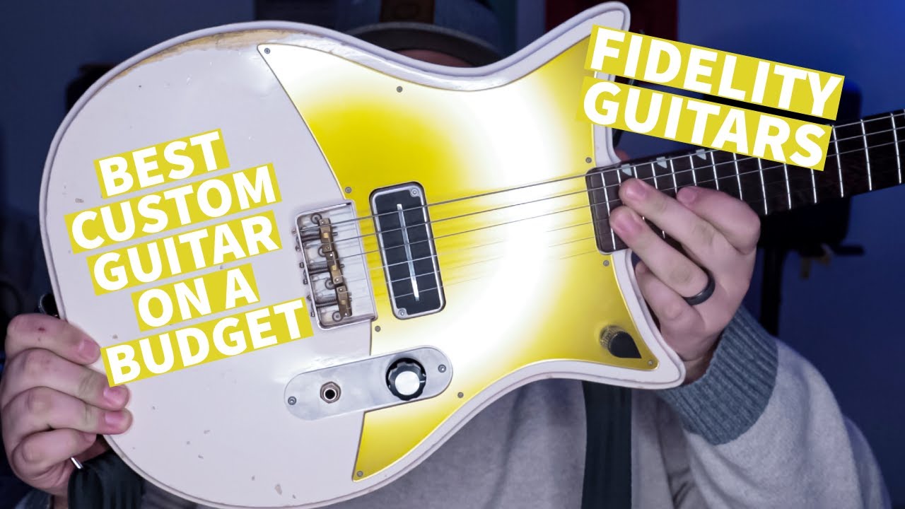 Fidelity Guitars 