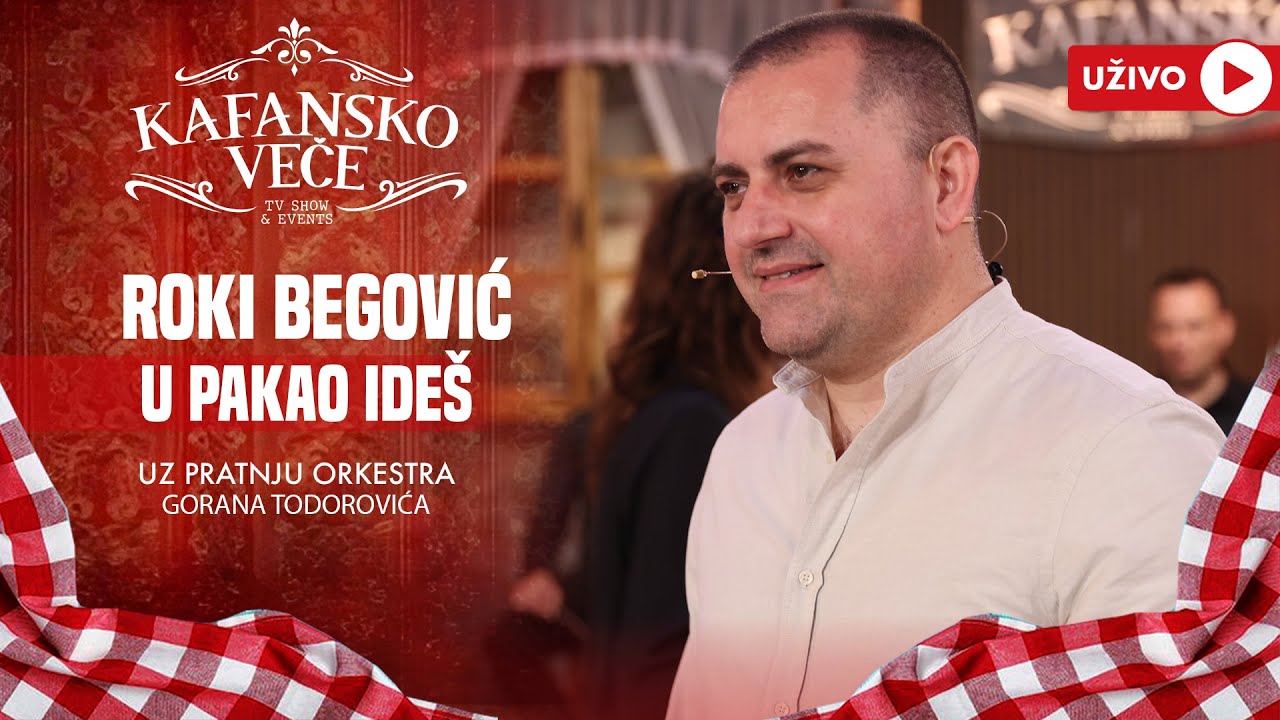 ROKI BEGOVIC - U PAKAO IDES | UZIVO | 2024 (ORK.GORAN TODOROVIC) | KAFANSKO VECE