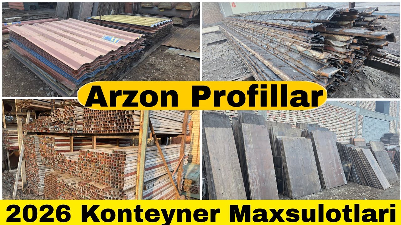 2026-Yil Konteyner Maxsulotlari Profillar Yangi Narxlari 