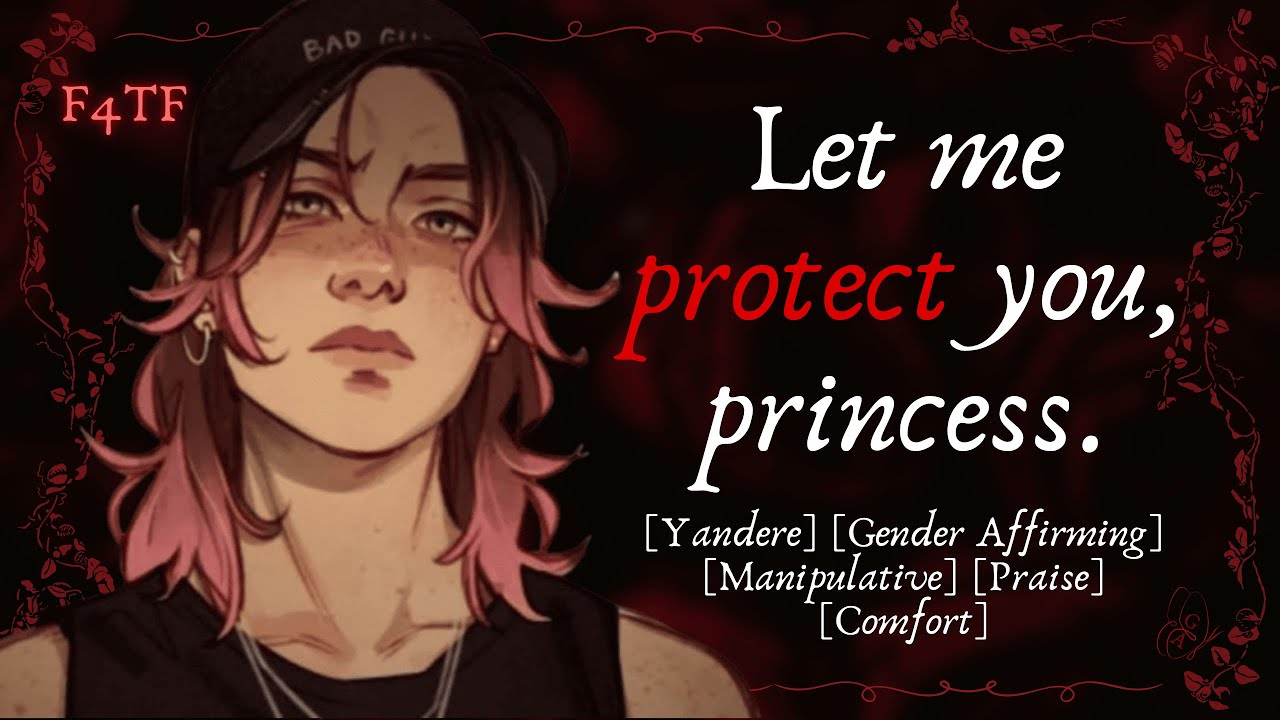 [F4TF] [ASMR RP] Yandere best friend is desperate to protect you (Comfort) (Gender Affirming) (CWs)