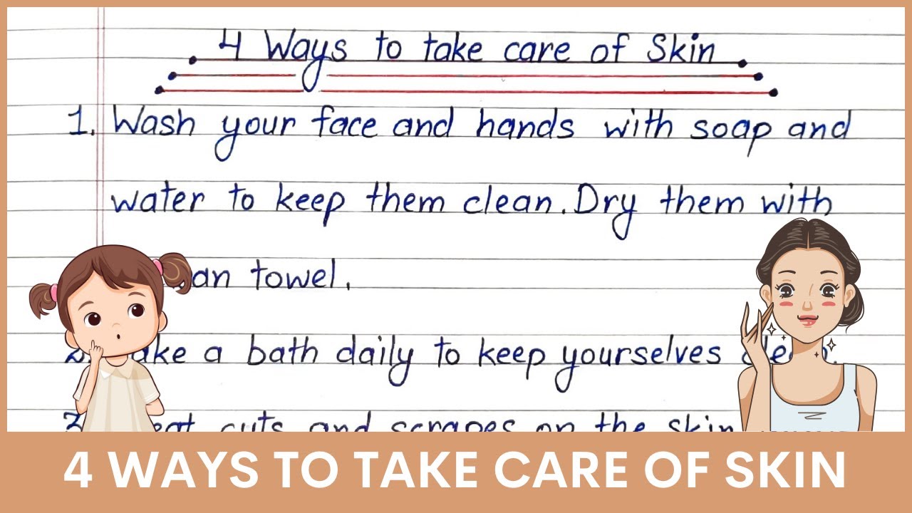 4 ways to take care of skin class 4 | 5 tips for skin health | how to take care of my skin