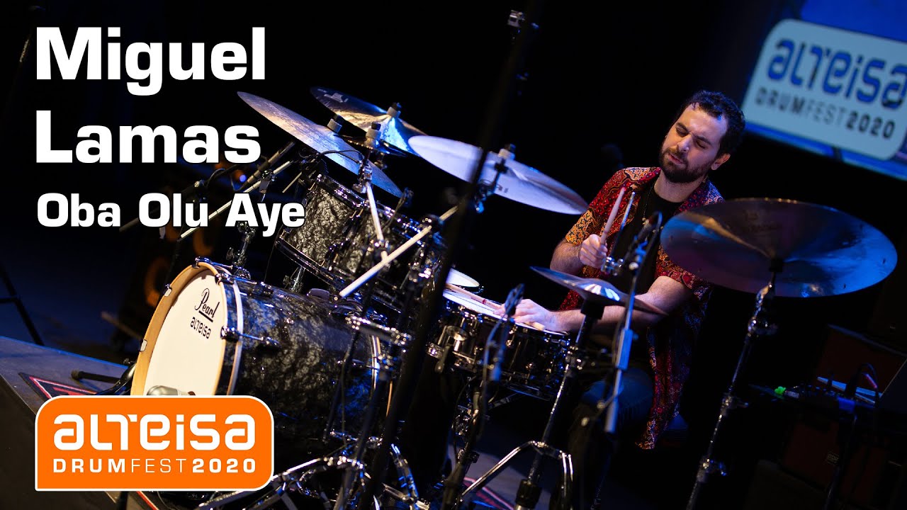 Miguel Lamas: Oba Olu Aye @ Alteisa Drumfest 2020