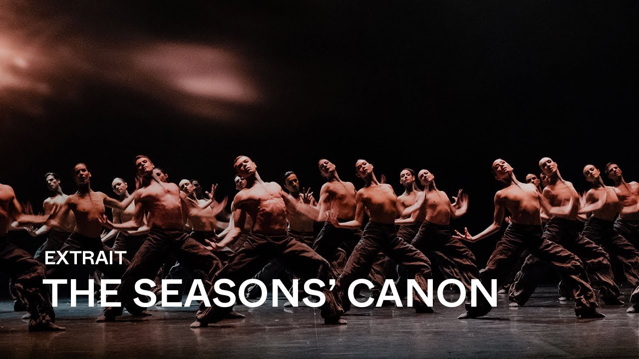 [EXTRAIT] THE SEASONS&rsquo; CANON by Crystal Pite