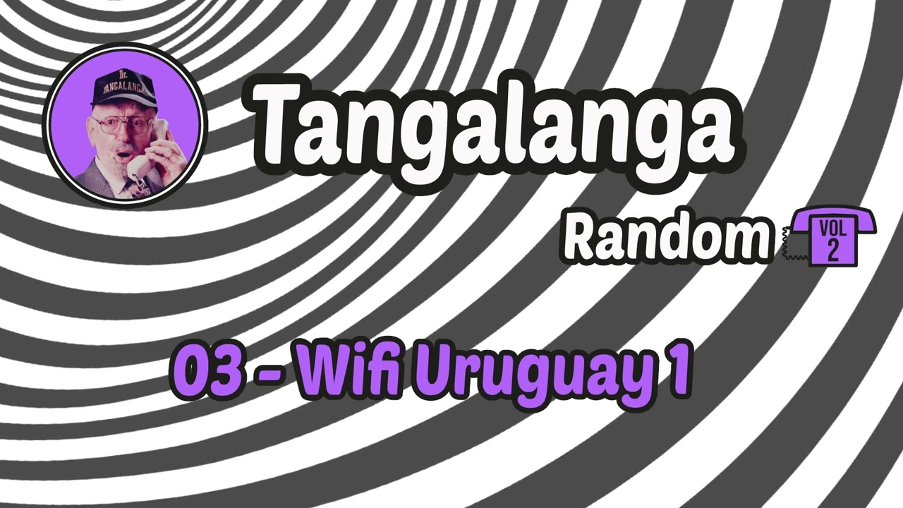 Tangalanga - Llamados Random Vol. 2