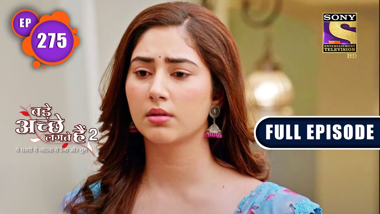 Nandini's Plan Backfires | Bade Achhe Lagte Hain 2 | Ep 275 | Full Episode | 16 Sep 2022