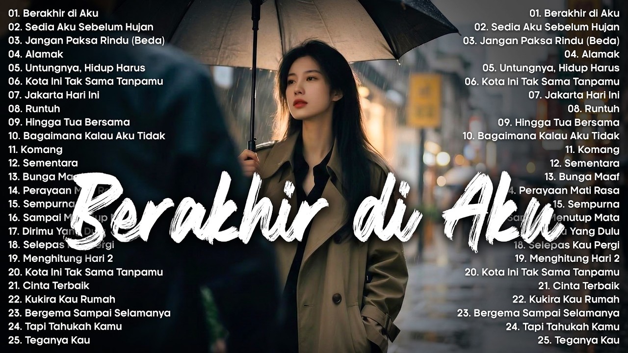 Berakhir di Aku | Lagu Santai Viral TikTok 2026 🌿 Kumpulan Lagu Santai Enak Didengar Saat Santai
