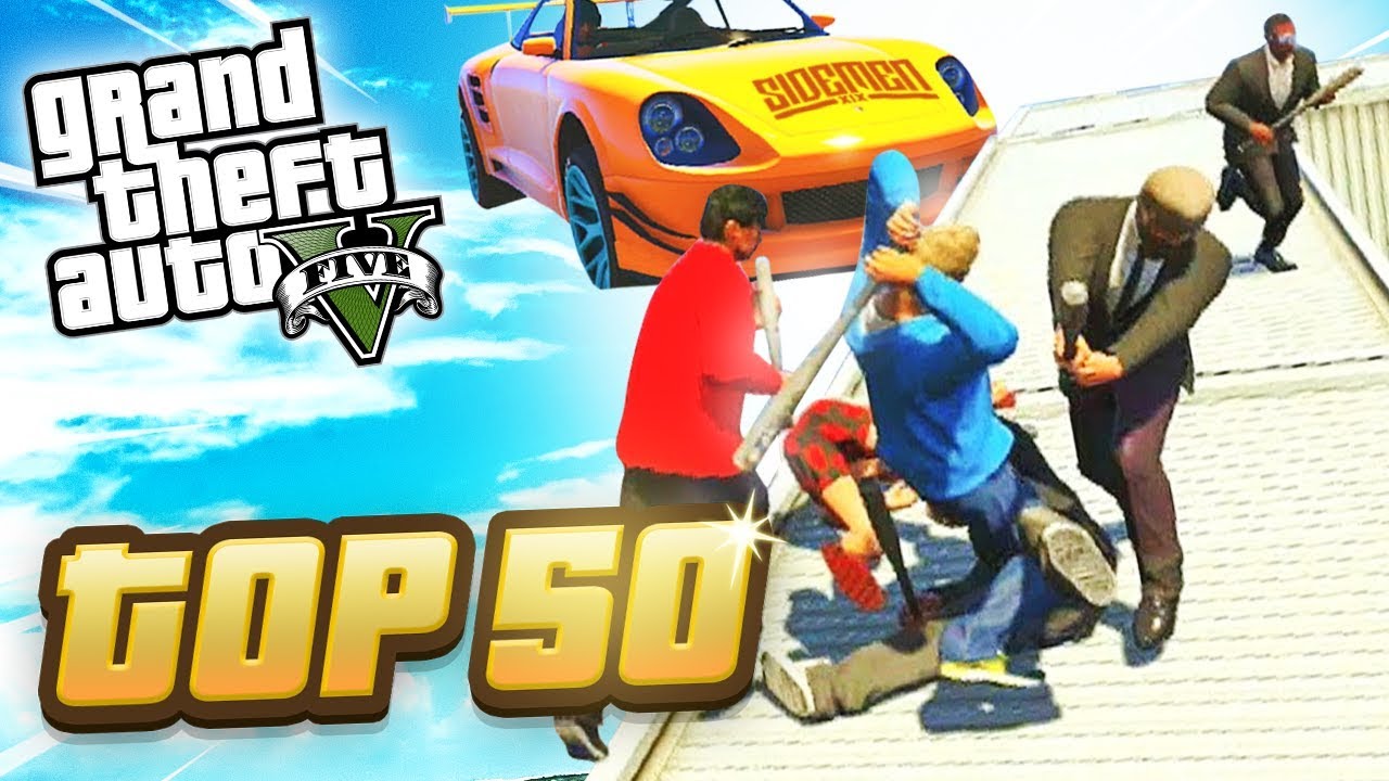 TOP 50 SIDEMEN GTA MOMENTS