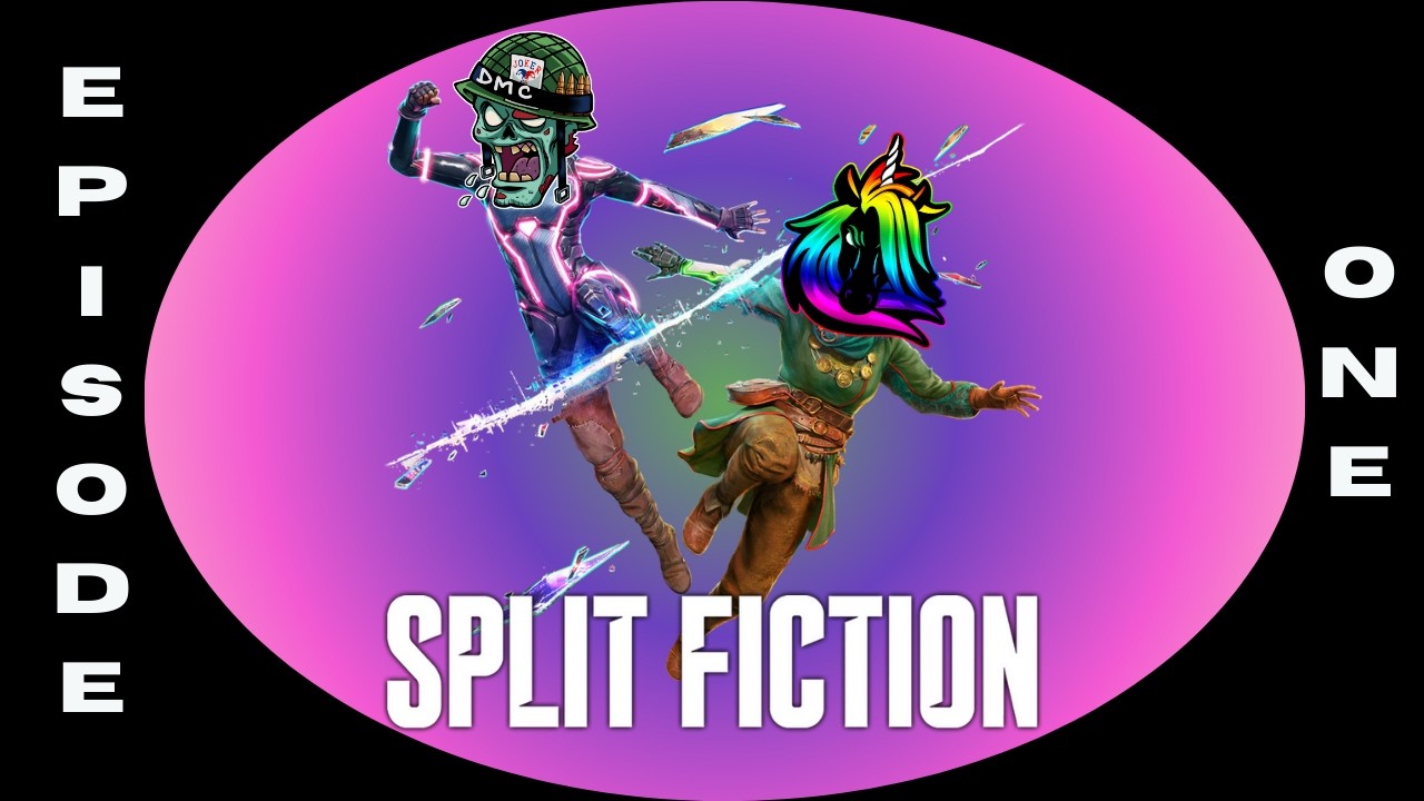 Two Players, One Brain Cell | Split Fiction (EPISODE 1)