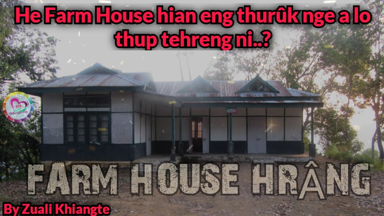 Farm House Hrang : Thuruk Inthup Chu