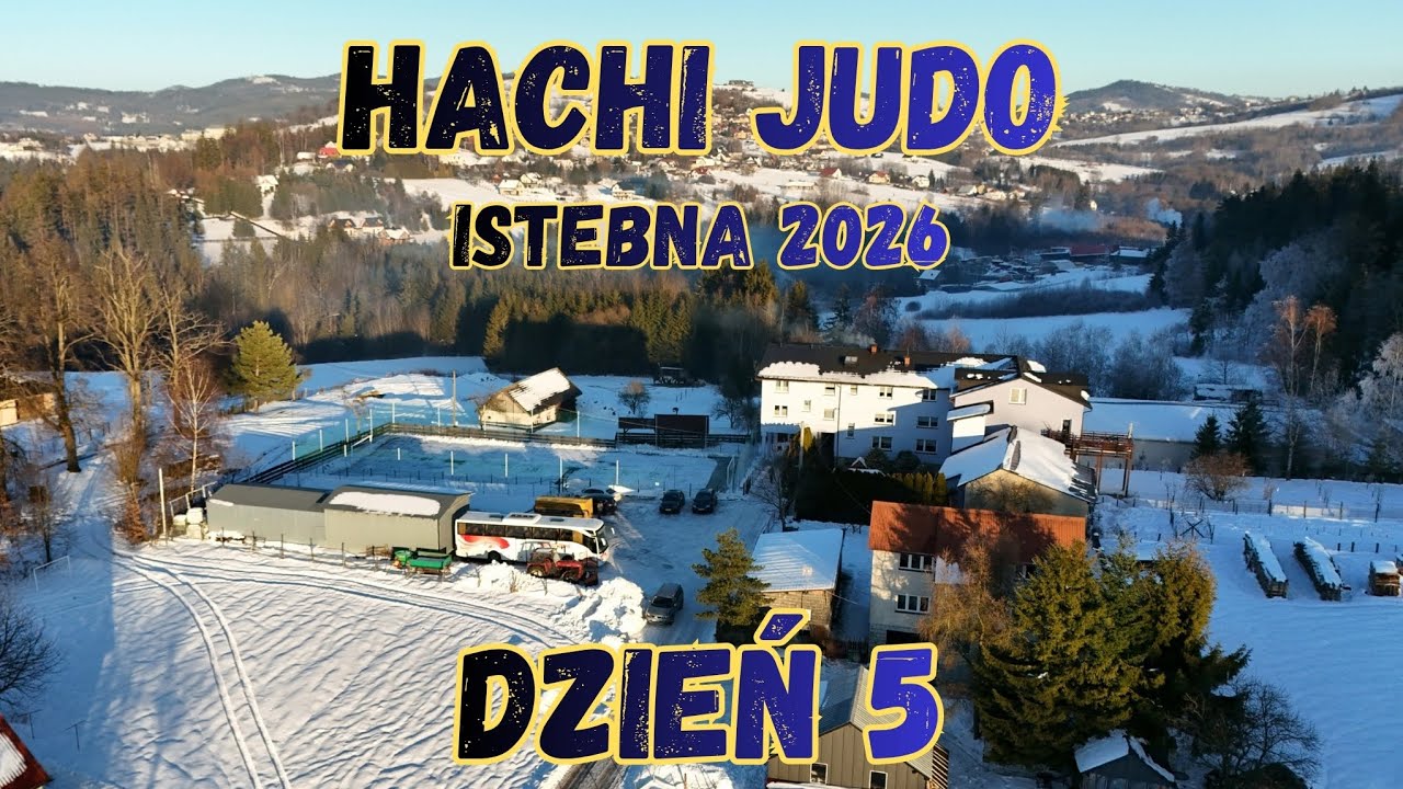 Hachi Judo "Istebna 2026" - Dzień 5