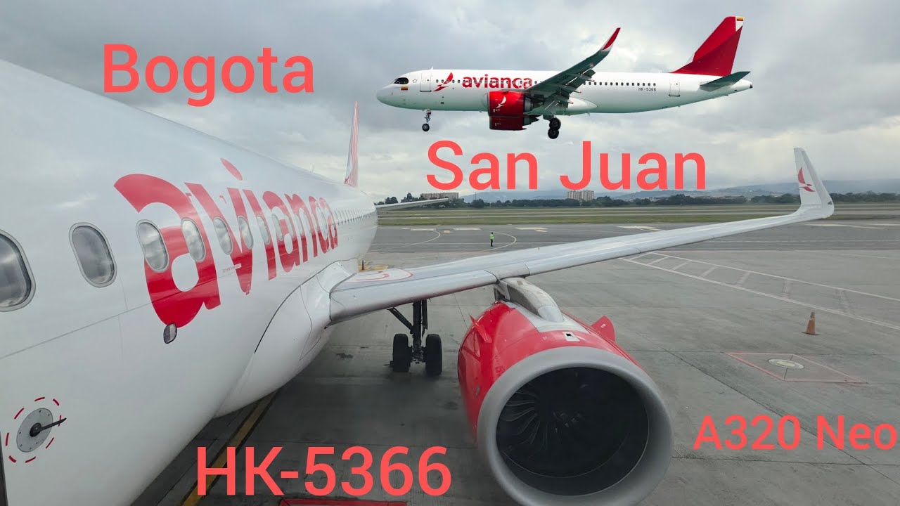 Bogota & San Juan Avianca AV214  A320Neo HK-5366