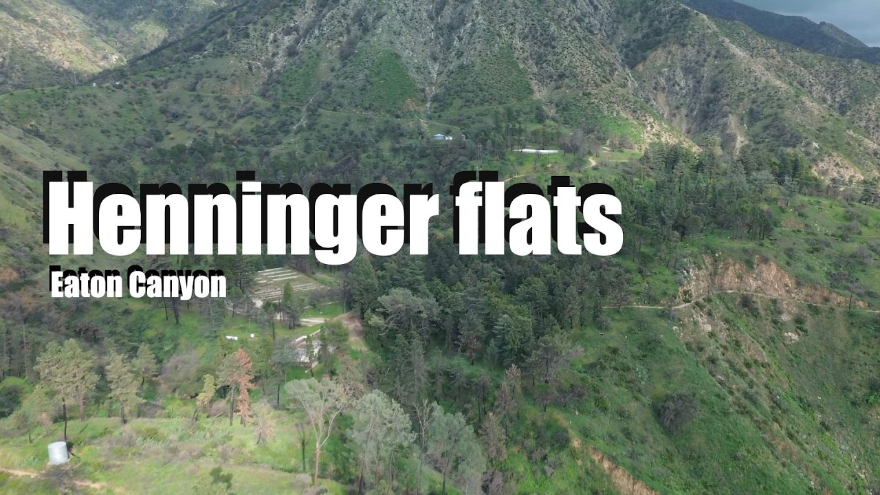 Eaton Canyon to Henninger Flats – Feb 2026 Trail Status & Aerial Footage
