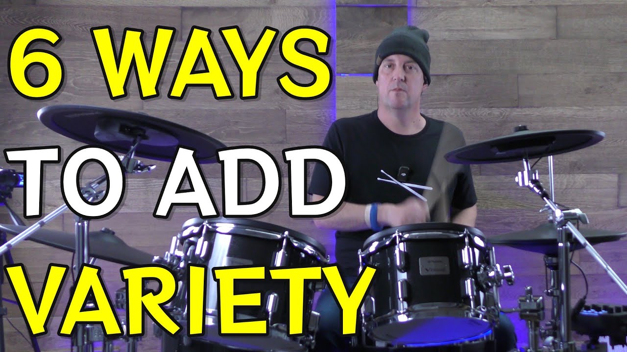 🥁 6 Ways to Add Variety to Your Drumming (Intermediate Lesson #2)