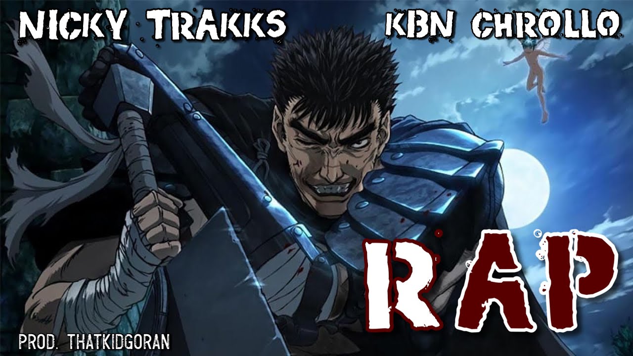 Guts Rap | No Guts No Glory | Nicky Trakks ft. @YourDOOMSDAYx | Berserk Rap