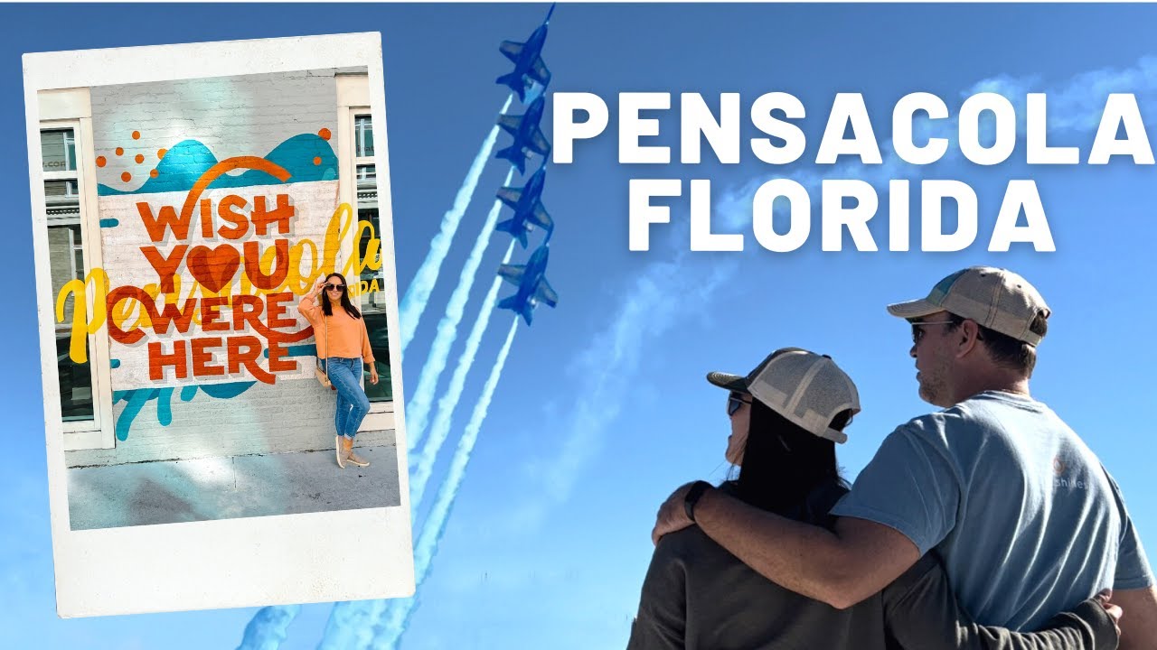 Pensacola, Florida ~ (Why I Love this Town!)