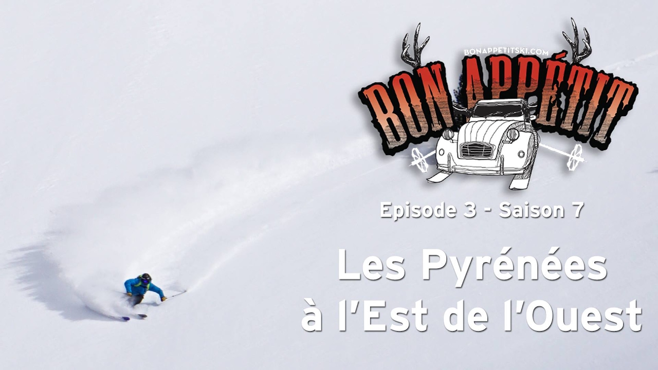 EP3S7 - Bon Appétit - Les Pyrénées à l'Est de l'Ouest (English Subs)