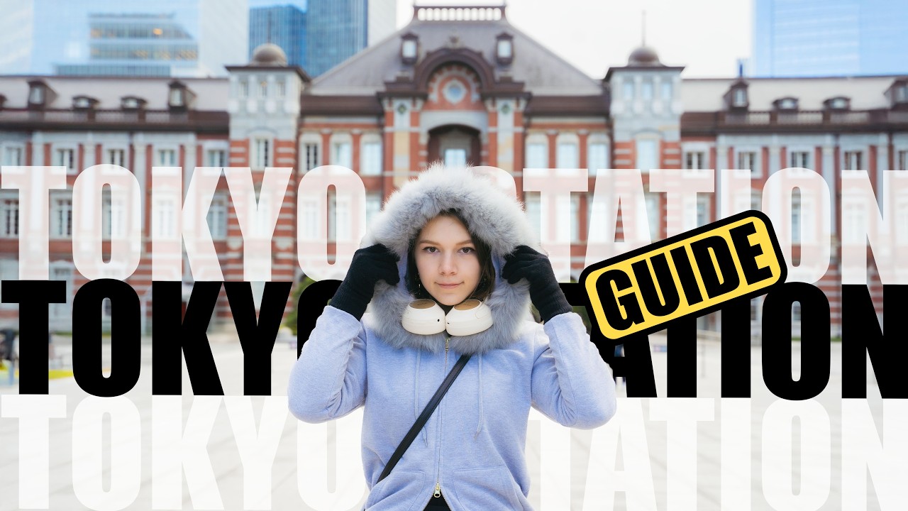 THE Tokyo Station Guide: Don't Visit Without Watching This!