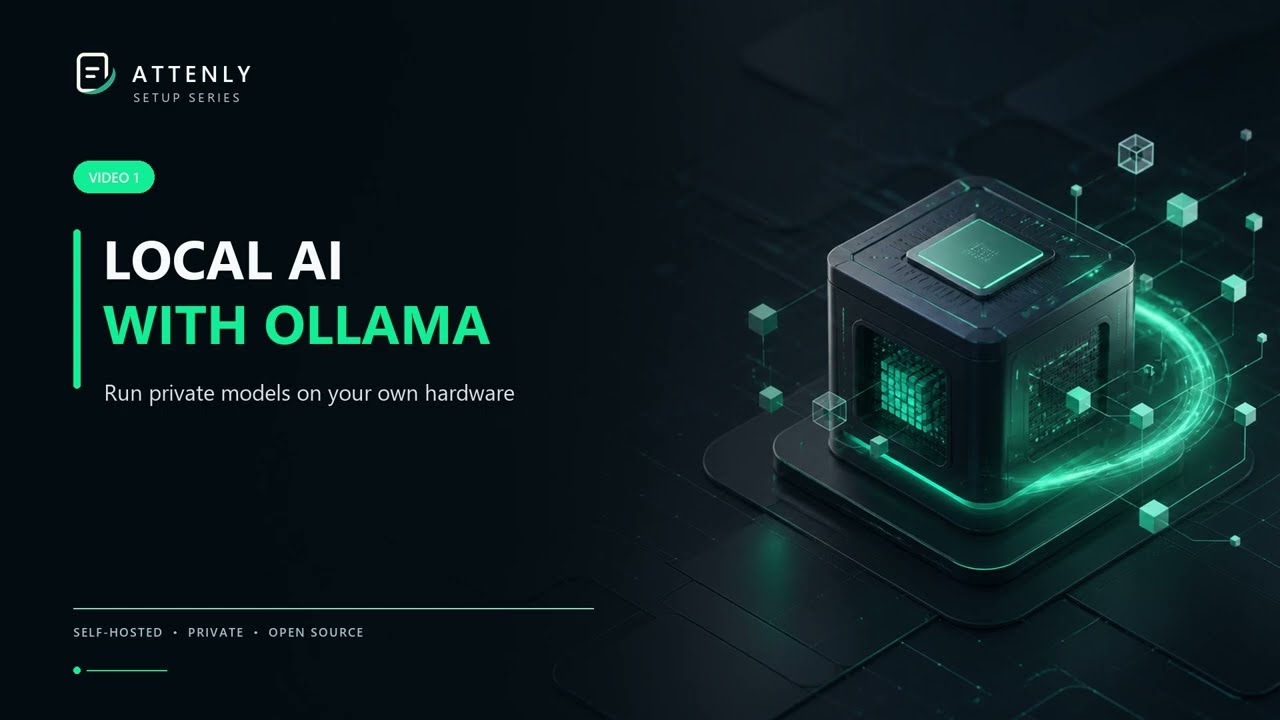 Attenly Quick Start: Self-Host Locally with Ollama + Docker
