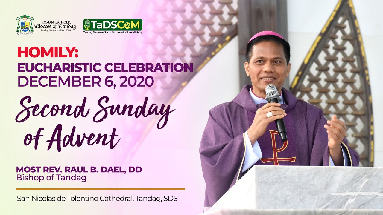 HOMILY | Most Rev. Raul B. Dael, DD | 2nd Sunday of Advent | December 6, 2020