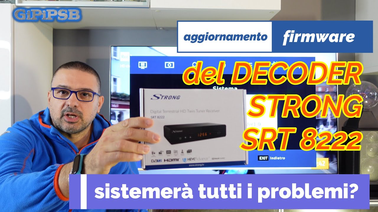 Come aggiornare il Decoder DVB-T2 STRONG SRT8222 all'ultimo firmware Ver. 1.5.7
