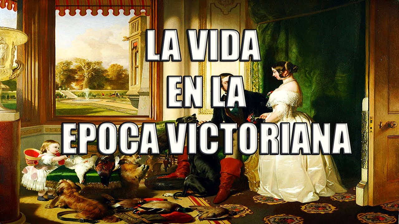 ¿COMO ERA VIVIR en la INGLATERRA VICTORIANA?