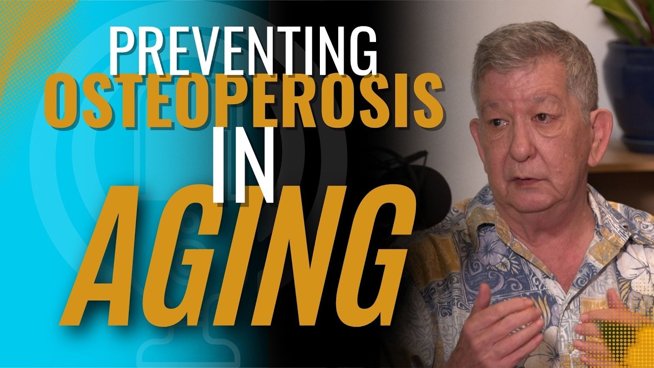 Bone Health and Osteoporosis Prevention in Aging
