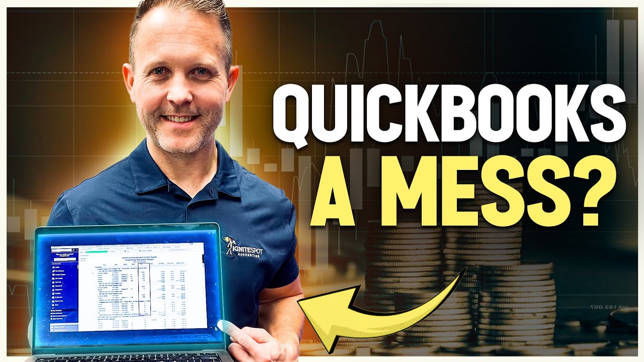 Is Your QuickBooks File a Mess? Here’s How You Find Out | EP9