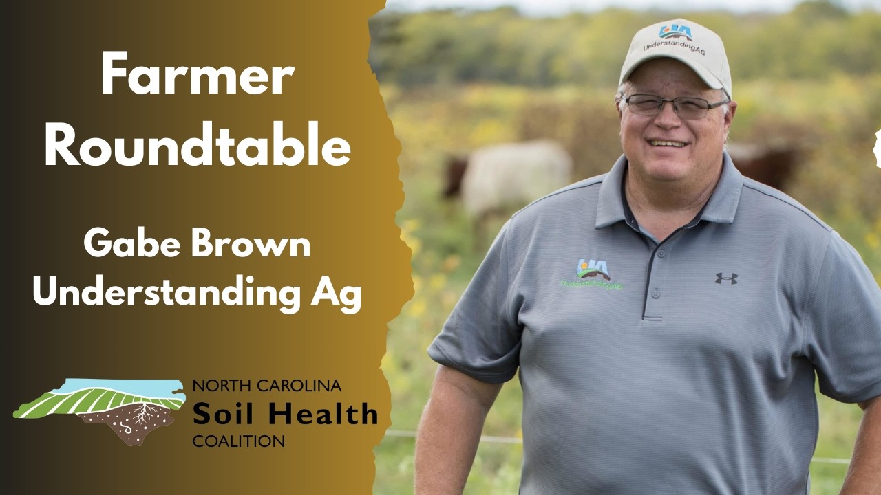 Farmer Roundtable | Gabe Brown, Understanding Ag