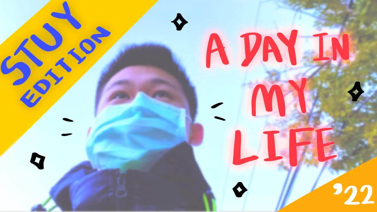 A Day in My Life | Stuy Class of '22