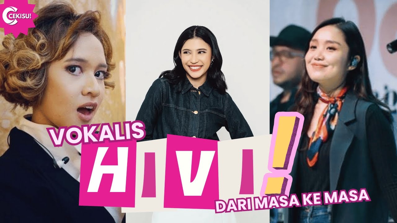 Vokalis Hivi! Dari Masa Ke Masa