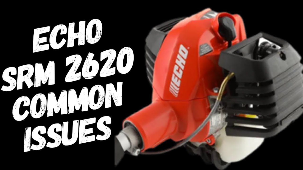 FIXING COMMON ISSUES WITH THE ECHO SRM 2620 WEED SNIPPER