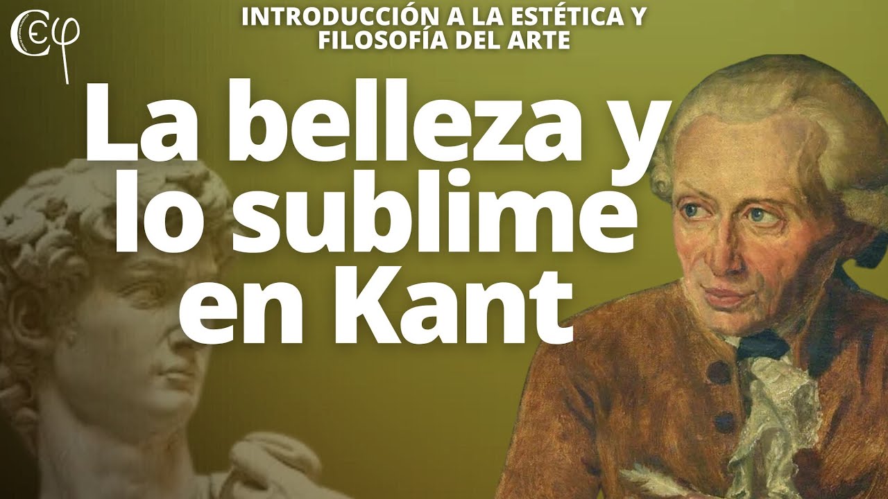 La belleza y lo sublime en Kant.  Seminario de introducci&oacute;n a la est&eacute;tica y filosof&iacute;a del arte.