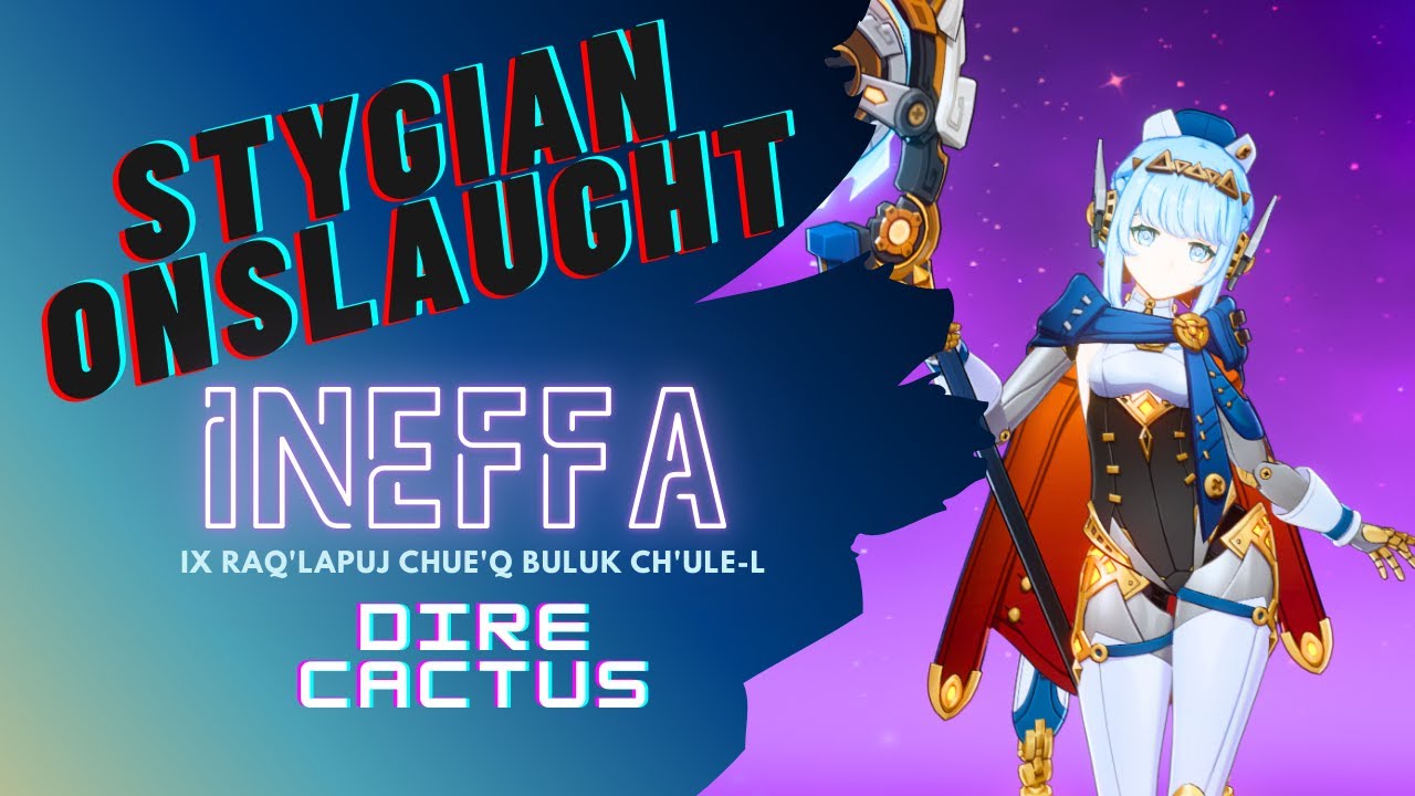 Genshin Impact - Dire Stygian Onslaught Cactus - C1 Ineffa
