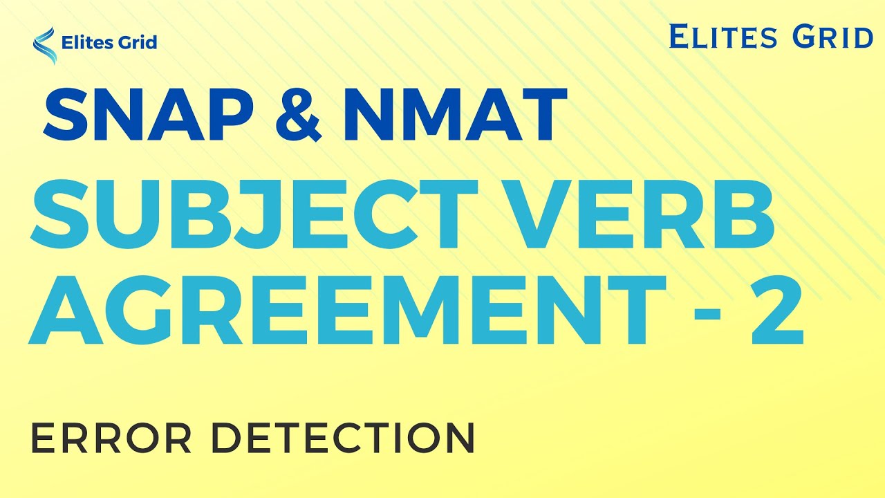 Error Detection - Subject Verb Agreement | SNAP & NMAT - VA Session 2