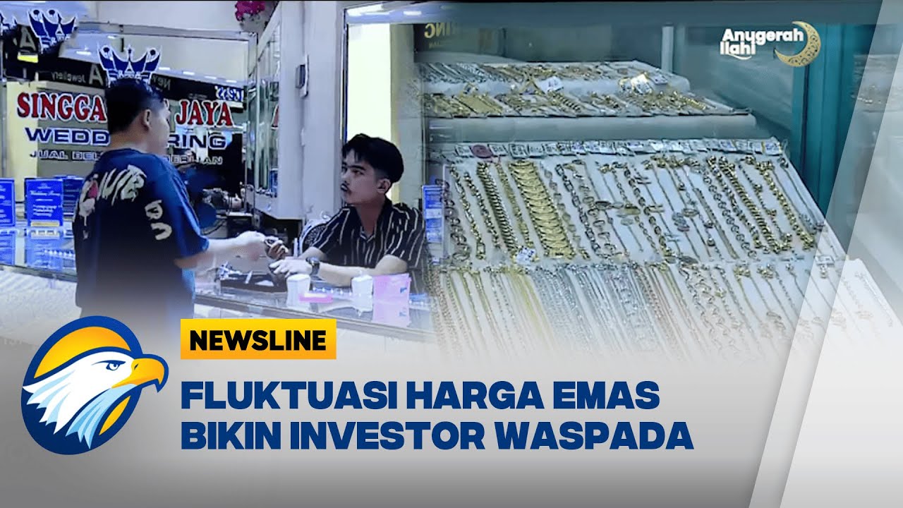 Harga Emas Fluktuatif, Saatnya Beli atau Jual? - [Newsline]