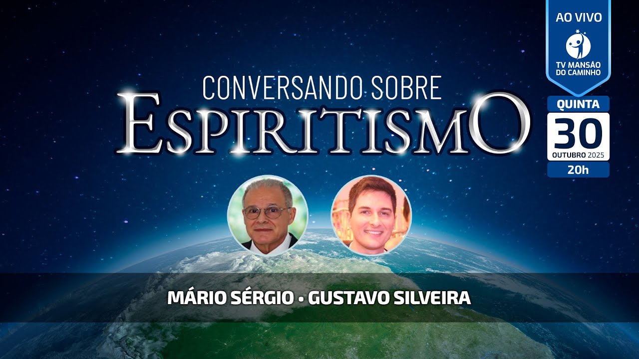 Mário Sérgio e Gustavo Silveira • Conversando Sobre Espiritismo