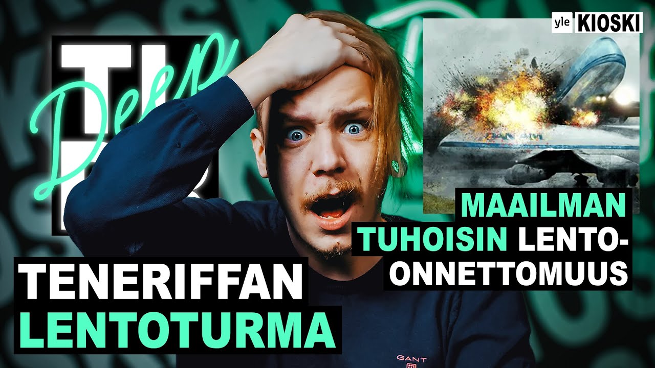 Teneriffan traaginen lentoturma - TLDRDEEP