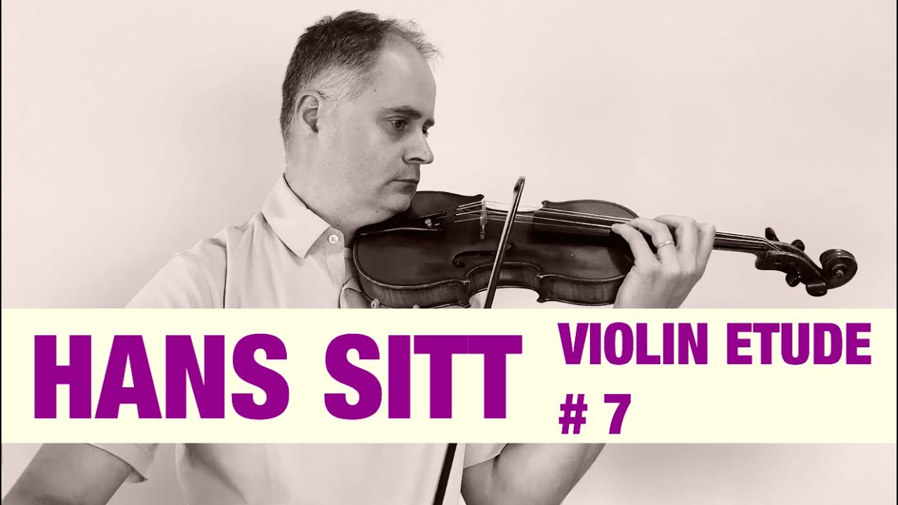 Hans Sitt Violin Étude no. 7  - 100 Études, Op. 32 book 1 by @Violinexplorer