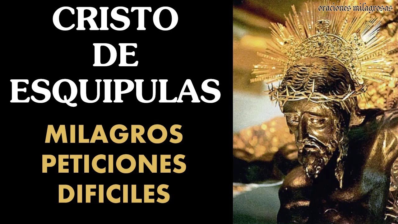 Oración al Milagroso Cristo de Esquipulas para peticiones dificiles