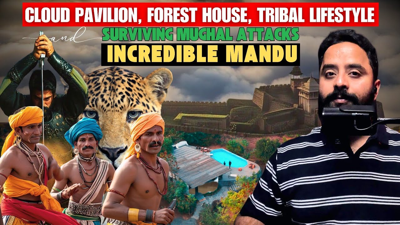 Mandu Files : Hidden Tribal Secrets, Historical Events & Life Inside Deep Forest of Madhya Pradesh
